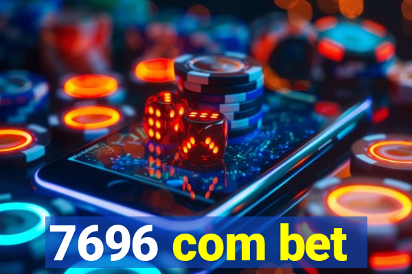 7696 com bet